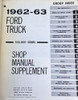 1962 1963 Ford Truck 850-1100 Series Shop Manual Supplement