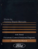 2010 Ford 6.4L Diesel Powertrain / Emissions Diagnosis Manual