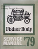 1979 Fisher Body Service Manual
