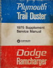 1975 1976 Dodge Ramcharger Plymouth TrailDuster Service Manual