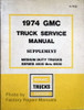 1974 GMC Truck 4500 thru 6500 Service Manual Supplement