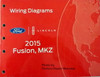 2015 Ford Fusion Lincoln MKZ Electrical Wiring Diagrams