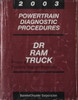 2003 Dodge Ram Truck Powertrain Diagnostic Procedures Manual