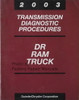 2003 Dodge Ram Truck Transmission Diagnostic Procedures Manual