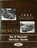 1984 Ford Ranger and Bronco II Do-It-Yourself Service Guide
