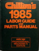 1985 Chilton's Labor Guide and Parts Manual