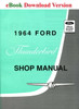 1964 Ford Thunderbird Shop Manual Download