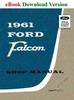 1961 Ford Falcon Ranchero Shop Service Manual Download