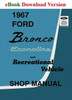 1967 Ford Bronco Econoline Club Wagon R/V Shop Service Manual Download
