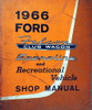 1966 Ford Econoline, Club Wagon & Recreational Vehicle Shop Manual