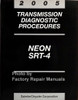 2005 Dodge Neon and SRT-4 Transmission Diagnostic Troubleshooting Procedures