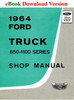 1964 Ford Truck 850-1100 Series Shop Manual