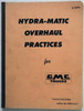 GMC Hydra-Matic Transmission Overhaul Manual
