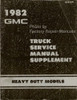 1982 GMC Astro 95 Brigadier General Shop Service Repair Manual Supplement