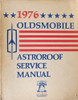 1976 Oldsmobile Astroroof Service Manual