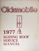 1977 Oldsmobile Sliding Roof Service Manual