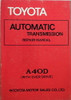 Toyota A40D With Over Drive Automatic Transmission Repair Manual
