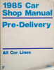 1985 Ford Car Pre-Delivery Shop Manual
