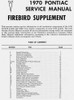 1970 Pontiac Firebird Service Manual Supplement