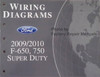2009/2010 F-650, F-750 Super Duty Wiring Diagrams