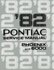 1982 Pontiac Phoenix and 6000 Service Manual 1982 Pontiac Phoenix and 6000 Service Manual