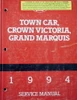 1994 Town Car Crown Victoria Mercury Grand Marquis Service Manual