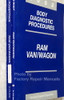 2002 Dodge Ram Van Wagon Powertrain, Body and Chassis Diagnostic Procedures Manuals