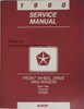 1990 Front Wheel Drive Van/Wagon Ram Van Caravan Voyager Service Manual
