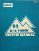 1982 GMC S-15 Truck Service Manual 
