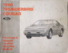 1990 Ford Thunderbird Mercury Cougar Electrical & Vacuum Troubleshooting Manual