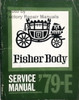 1979 Buick Riviera Cadillac Eldorado Olds Toronado Fisher Body Service Manual