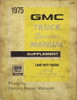 1975 GMC Truck Service Manual Supplement Light Duty Trucks Series 1500 thru 3500