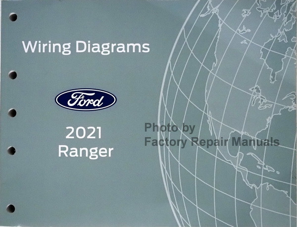 2021 Ford Ranger Electrical Wiring Diagrams Manual Original - Factory ...