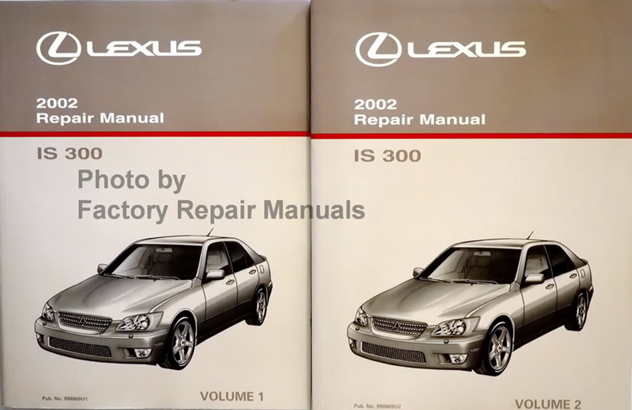 2002 Lexus IS300 Factory Service Manual Set IS 300 Original Shop Repair