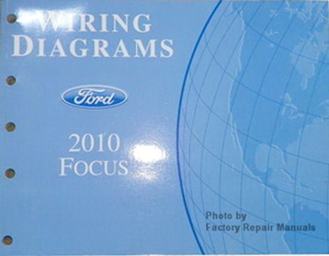 2010 Ford Focus Electrical Wiring Diagrams Original Factory Manual