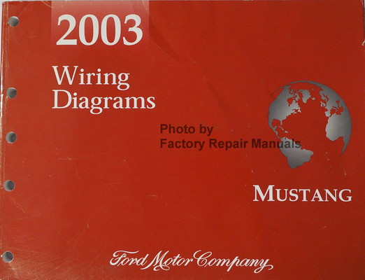 2003 Ford Mustang Electrical Wiring Diagrams Manual Original Factory Repair Manuals