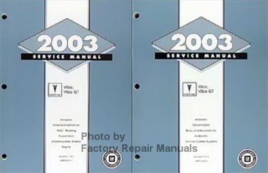 2003 Pontiac Vibe Vibe Gt Factory Shop Service Manual Set Factory Repair Manuals