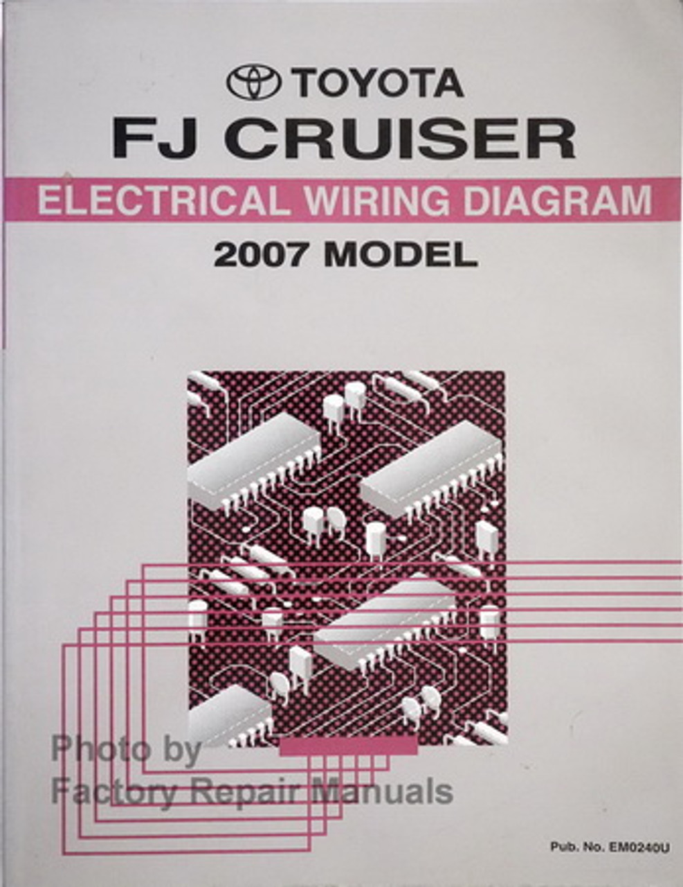 2007 Toyota FJ Cruiser Electrical Wiring Diagrams Original Manual - Factory  Repair Manuals  2007 Fj Cruiser Wiring Diagram    Factory Repair Manuals