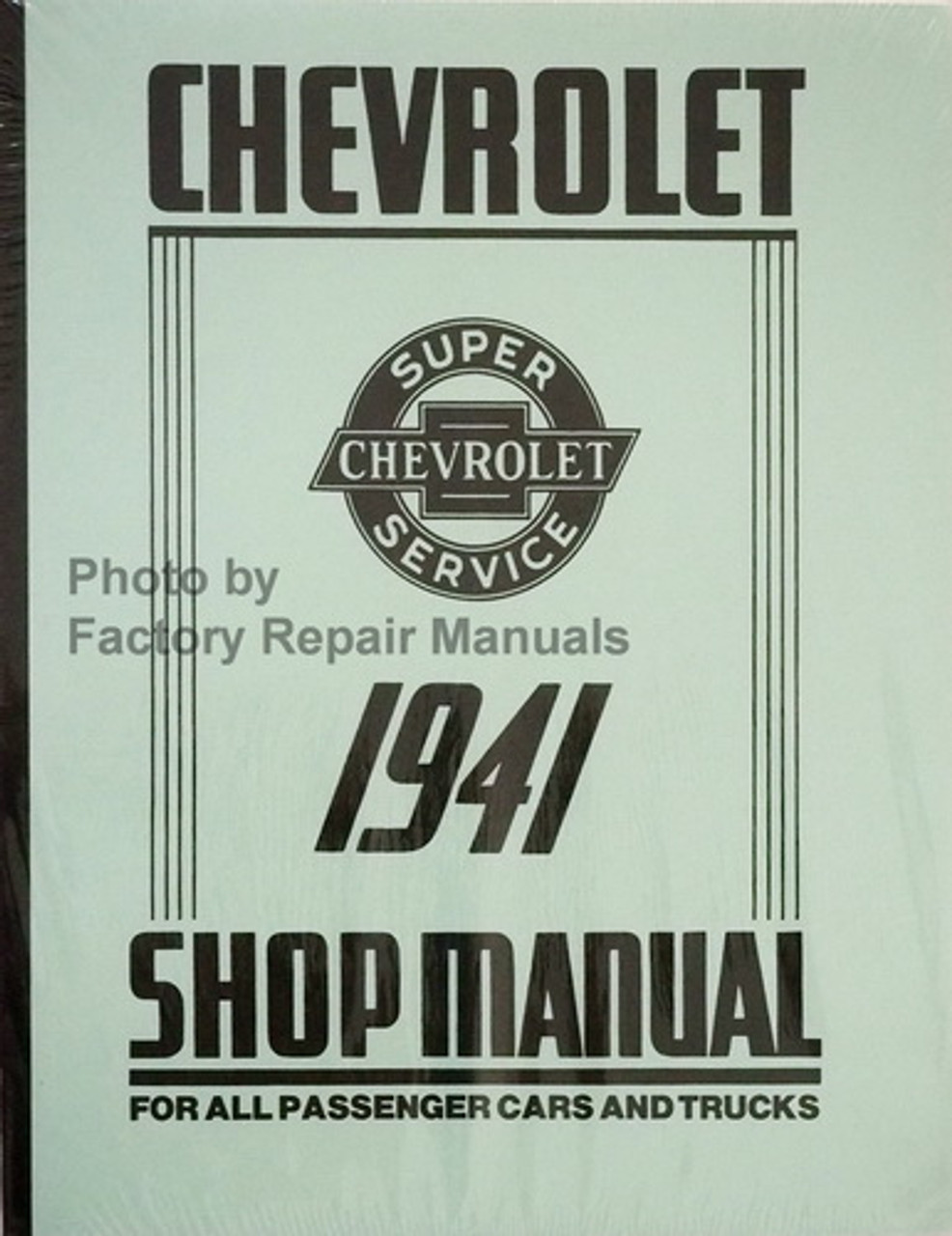 1941 CHEVROLET CAR TRUCK Shop Service Repair Manual 