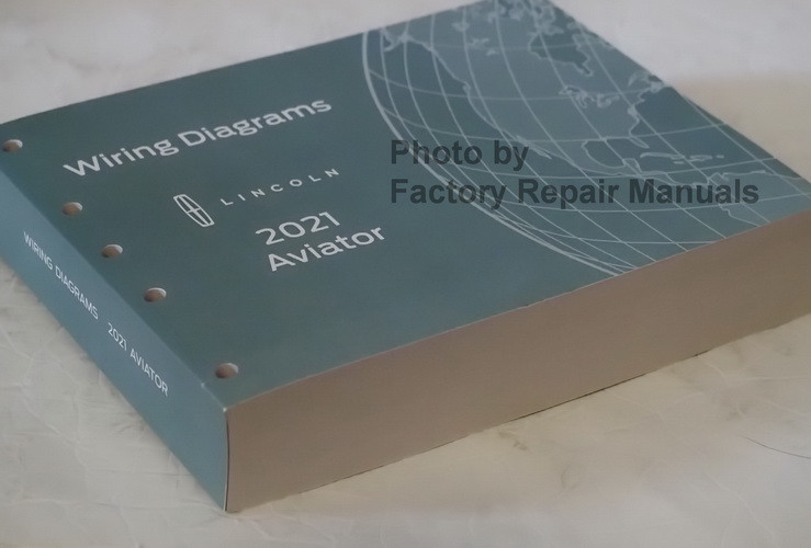 2021 Lincoln Aviator Electrical Wiring Diagrams Manual Original