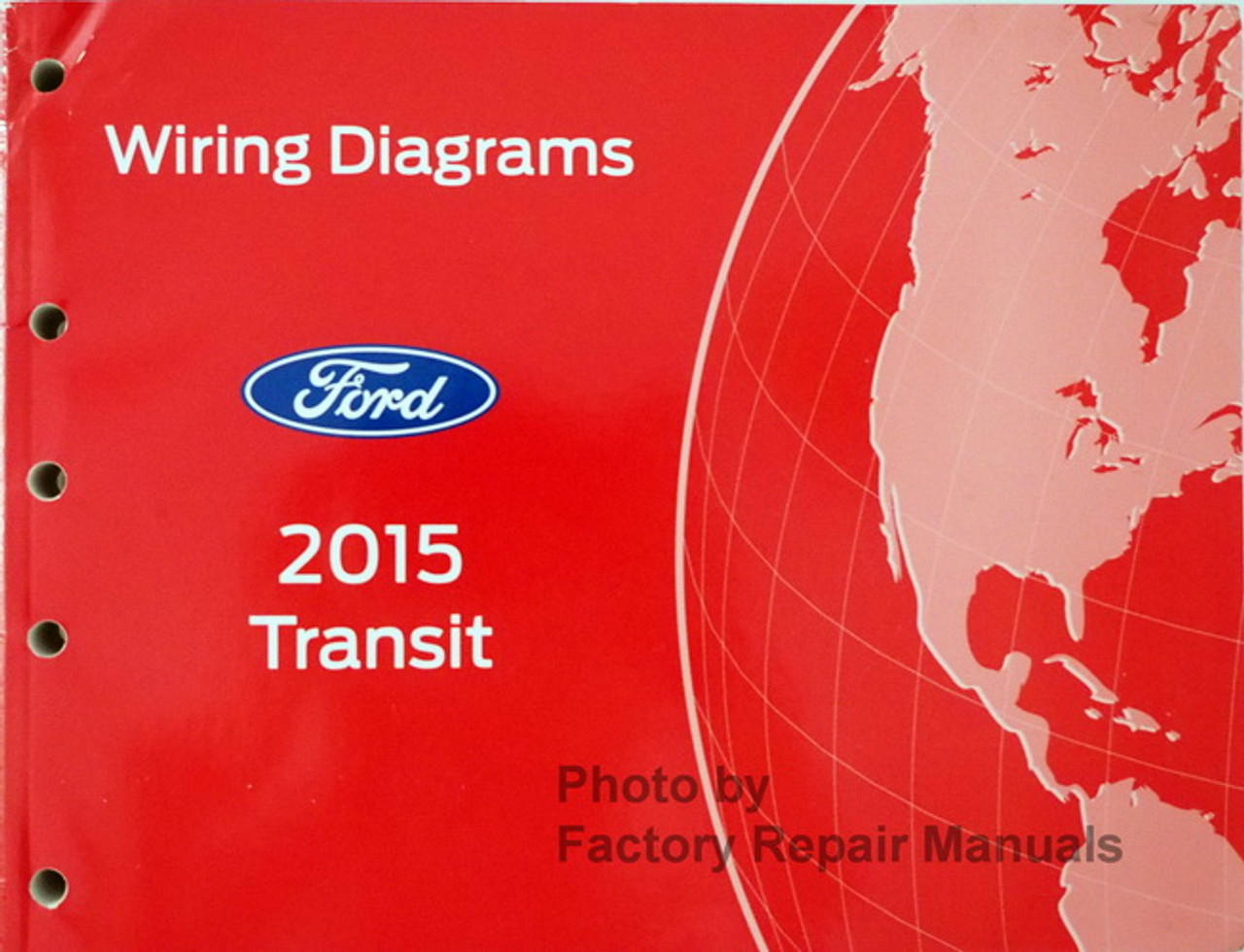2015 Ford Transit Electrical Wiring Diagrams Manual Original - Factory