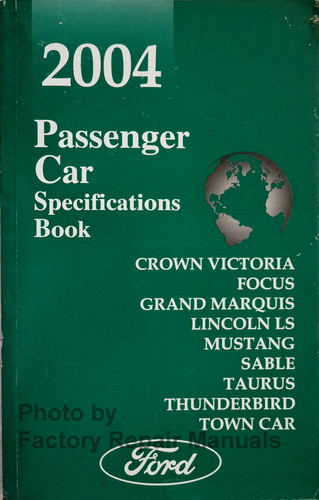 2004 Ford Lincoln Mercury Car Service Specifications Book - Factory ...