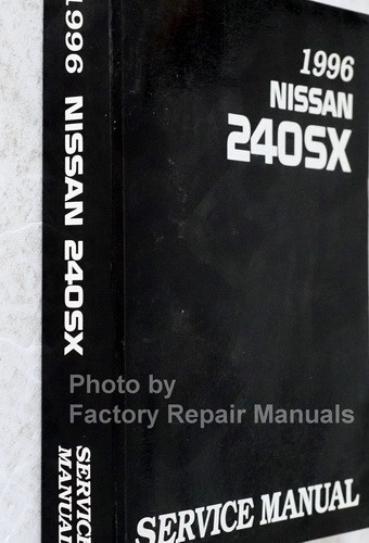 1996 Nissan 240SX Factory Service Manual Original Shop Repair Factory