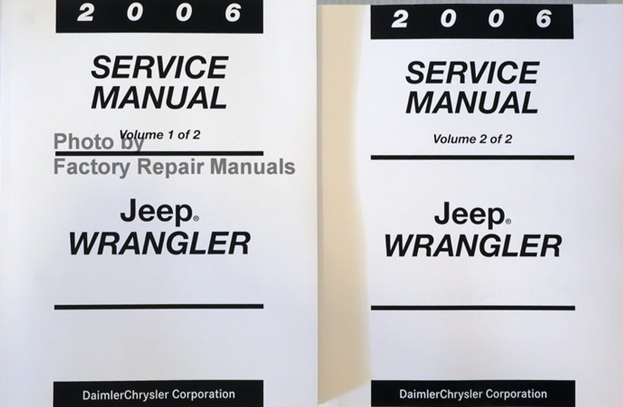 2006 Jeep Wrangler Factory Service Manual Original Shop Repair - Factory  Repair Manuals