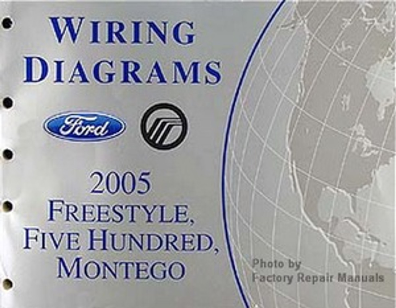 2005 Ford Freestyle Five Hundred Mercury Montego Electrical Wiring Diagrams Manual - Factory Repair Manuals Ford Five Hundred Wiring Diagram Factory Repair Manuals