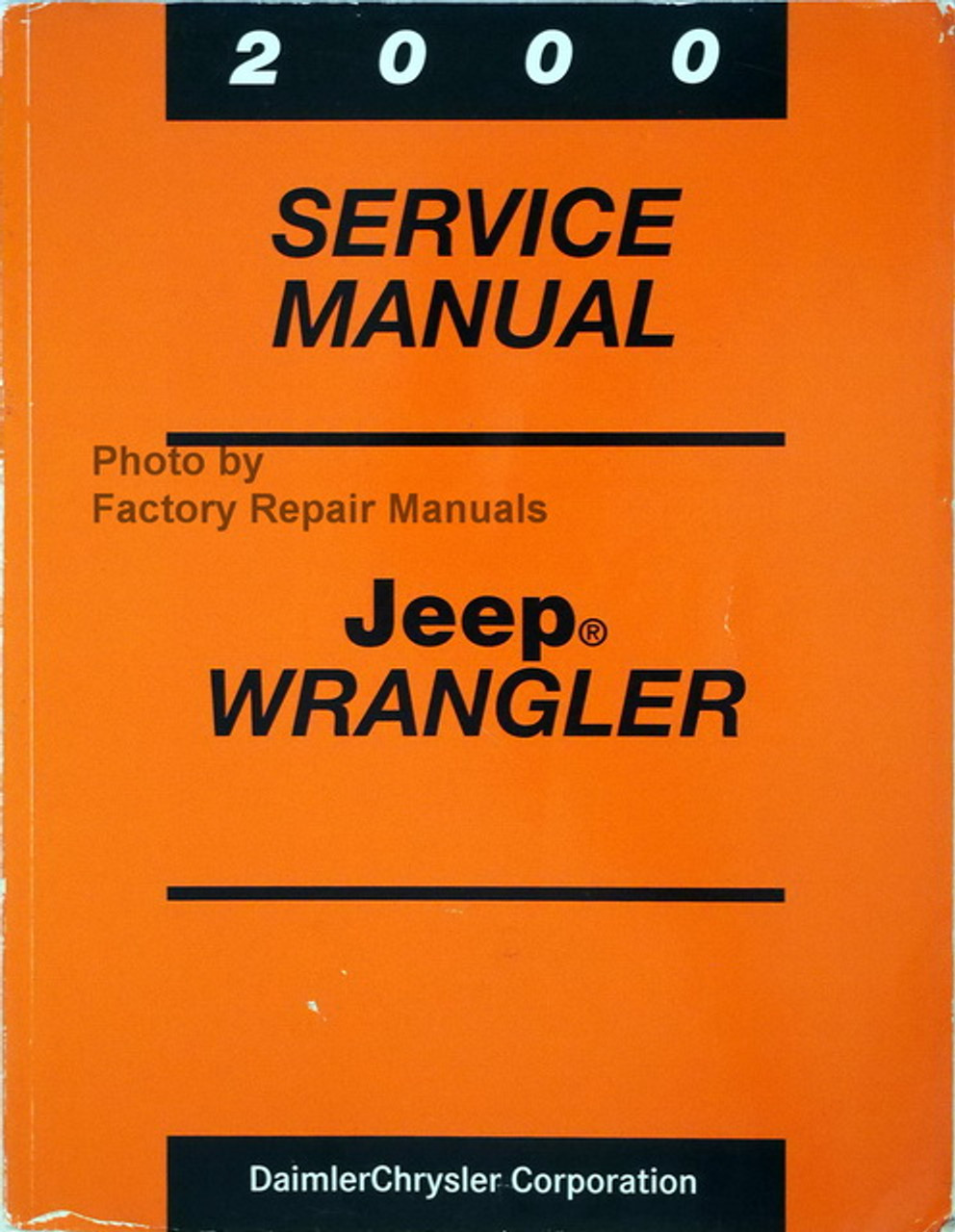 2000 Jeep Wrangler Factory Service Manual Original Shop Repair - Factory Repair  Manuals