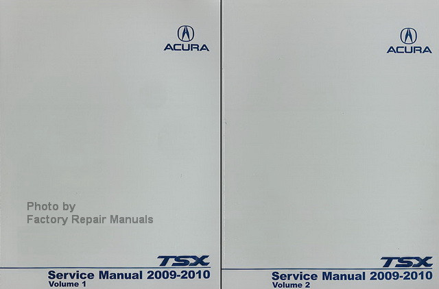 2009 2010 Acura TSX 4 Cylinder Models Factory Service Manual Set