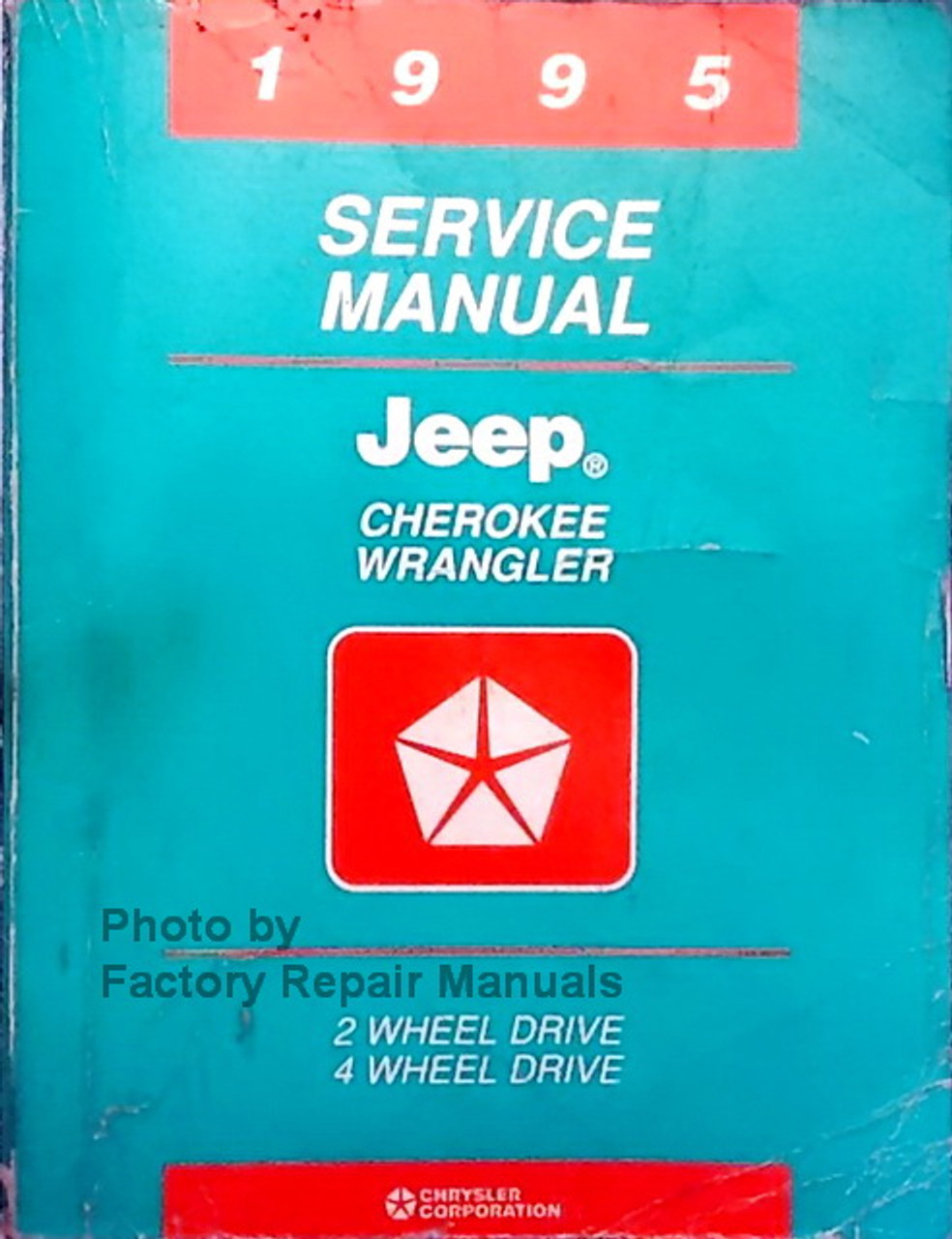 1995 Jeep Cherokee and Wrangler Factory Service Manual Original Shop Repair  - Factory Repair Manuals