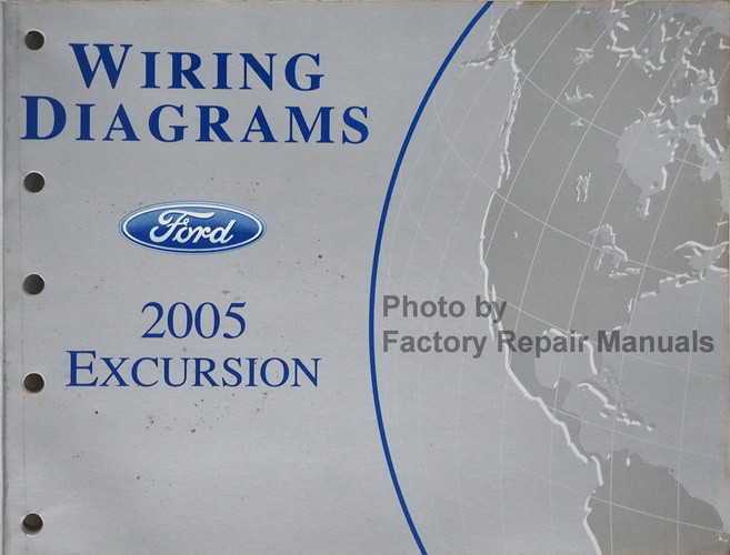 2005 Ford Excursion Electrical Wiring Diagrams Original Manual Factory Repair Manuals