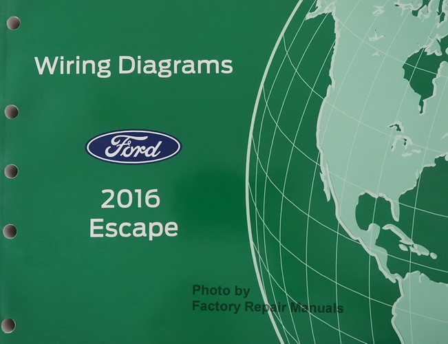 2016 Ford Escape Electrical Wiring Diagrams Manual Original Factory Repair Manuals